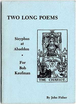 Imagen del vendedor de Two Long Poems: (Sisyphus at Abaddon; and For Bob Kaufman) a la venta por Between the Covers-Rare Books, Inc. ABAA