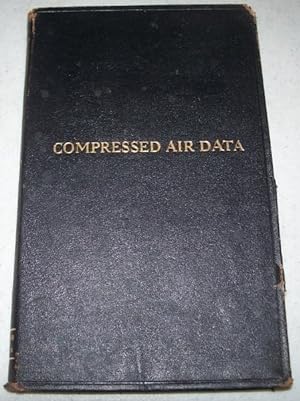 Immagine del venditore per Compressed Air Data: Handbook of Pneumatic Engineering Practice venduto da Easy Chair Books