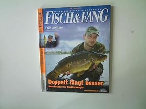 Fisch & Fang- Das Erlebnis- Magazin für Angler Ausgabe 4 April 2008,