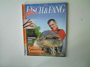 Fisch & Fang- Das Erlebnis- Magazin für Angler Ausgabe 7 Juli 2008,