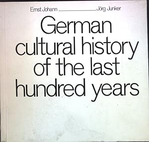 Imagen del vendedor de German Cultural History of the last hundred years; a la venta por books4less (Versandantiquariat Petra Gros GmbH & Co. KG)