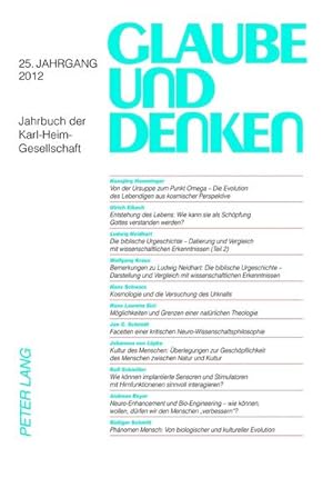 Bild des Verkufers fr Glaube und Denken : Jahrbuch der Karl-Heim-Gesellschaft- 25. Jahrgang 2012 zum Verkauf von AHA-BUCH GmbH