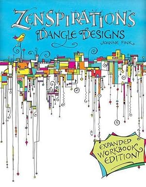 Seller image for Zenspirations Dangle Designs, Expanded Workbook Edition (Paperback) for sale by Grand Eagle Retail