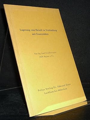 Lagerung von Heizöl in Verbindung mit Feuerstätten. Herstellung, Einbau und Überprüfung unterirdi...