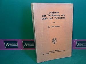 Leitfaden zur Vorführung von Lauf- und Tonbildern für Vorführer und Theaterbesitzer.