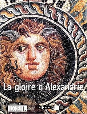 Seller image for La gloire d'Alexandrie for sale by crealivres