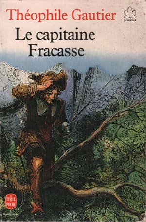 Imagen del vendedor de Le Capitaine Fracasse a la venta por librairie philippe arnaiz