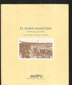 Imagen del vendedor de PASEO MARITIMO - EL. EXPERIENCIAS RECIENTES E IDEAS SOBRE SU TRAZADO Y DISEO a la venta por Desvn del Libro / Desvan del Libro, SL