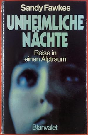 Seller image for Unheimliche Nchte. Reise in einen Alptraum. for sale by biblion2