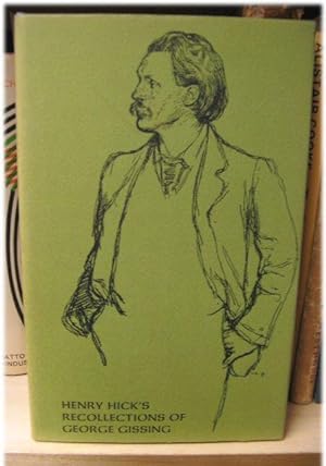 Imagen del vendedor de Henry Hick's Recollections of George Gissing, Together with Gissing's Letters to Henry Hick (Enitharmon Press Gissing Series) a la venta por PsychoBabel & Skoob Books