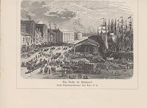 Org. Holzstich Großbritannien - Die Docks in Liverpool (Nach Originalzeichnung)