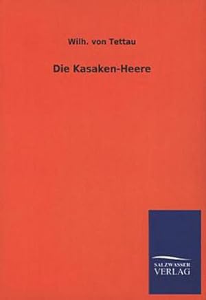 Seller image for Die Kasaken-Heere for sale by Versandbuchhandlung Kisch & Co.
