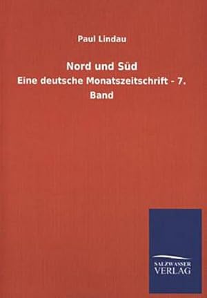 Immagine del venditore per Nord und Sd: Eine deutsche Monatszeitschrift - 7. Band venduto da Versandbuchhandlung Kisch & Co.