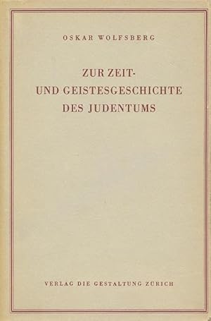 Seller image for Zur Zeit-und Geistesgeschichte des Judentums. for sale by Antiquariaat  Die Schmiede