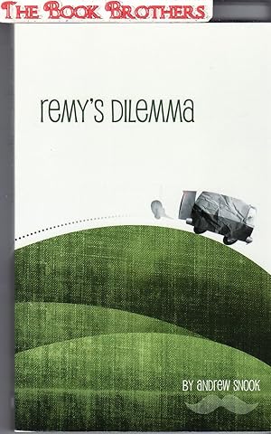 Bild des Verkufers fr Remy's Dilemma (SIGNED) zum Verkauf von THE BOOK BROTHERS