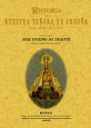 Historia de Nuestra Señora de Orduña, (La Antigua)