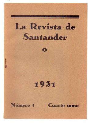 LA REVISTA DE SANTANDER. 1931. Nº 4. CUARTO TOMO.