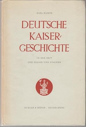Seller image for Deutsche Kaisergeschichte in der Zeit der Salier und Staufer. Zwlfte Auflage bearbeitet von Friedrich Baethgen for sale by Graphem. Kunst- und Buchantiquariat