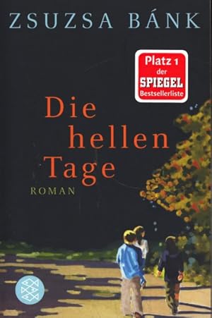 Die hellen Tage : Roman ;.