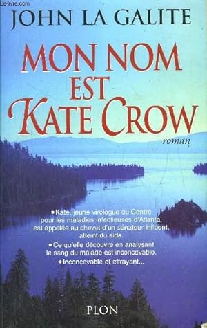 Image du vendeur pour MON NOM EST KATE CROW mis en vente par Le-Livre