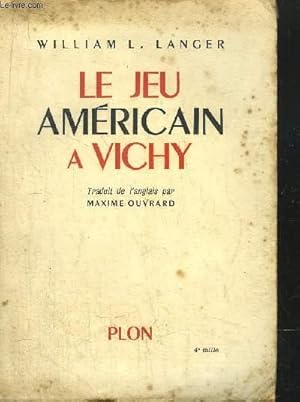 Bild des Verkufers fr LE JEU AMERICAIN A VICHY zum Verkauf von Le-Livre