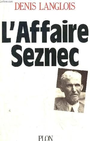 Bild des Verkufers fr L'AFFAIRE SEZNEC zum Verkauf von Le-Livre