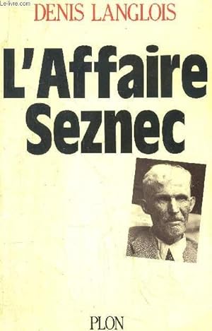 Bild des Verkufers fr L'AFFAIRE SEZNEC zum Verkauf von Le-Livre
