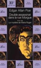 Image du vendeur pour Double Assassinat Dans La Rue Morgue Suivi De Le Mystre De Marie Roget mis en vente par librairie philippe arnaiz