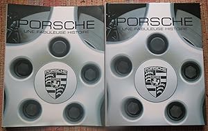 PORSCHE: Une Fabuleuse Histoire.