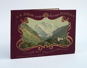 Album vom Berner Oberland. Souvenir de l Oberland Bernois.