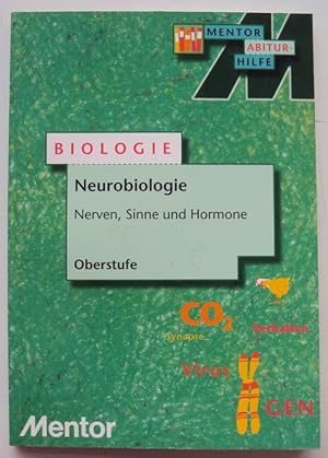 Bild des Verkufers fr Biologie Oberstufe: Neurobiologie. Nerven, Sinne und Hormone. Mit ausfhrlichem Lsungsteil. zum Verkauf von Der Buchfreund