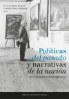 Imagen del vendedor de Polticas del pasado y narrativas de la Nacin a la venta por AG Library