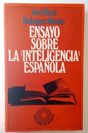 Imagen del vendedor de Ensayo sobre la -inteligencia- española a la venta por Librería Salvalibros Express