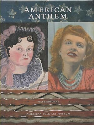 Seller image for American Anthem: Masterworks from the American Folk Art Museum for sale by lamdha books