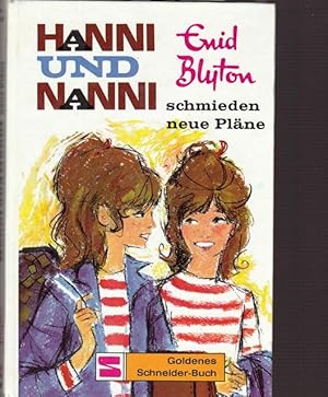 Seller image for Hanni und Nanni schmieden neue Plne. for sale by Ant. Abrechnungs- und Forstservice ISHGW