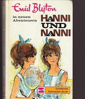 Hanni und Nanni in neuen Abenteuern.