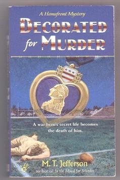 Seller image for Decorated for Murder (Homefront Mysteries, # 3) for sale by Ray Dertz