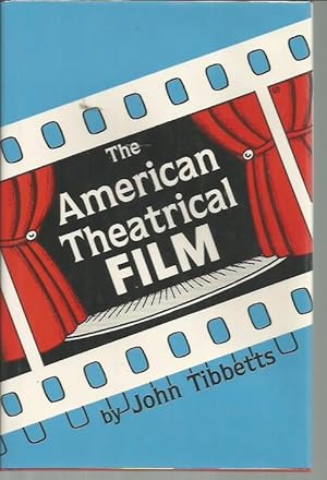 Immagine del venditore per The American Theatrical Film: Stages of Development venduto da Bookfeathers, LLC