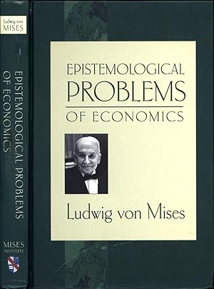 Seller image for Epistemological Problems of Economics, AND TWO VON MISES PAPERBACKS, Bureaucracy, AND The Historical Setting of the Austrian School of Economics for sale by Cat's Curiosities