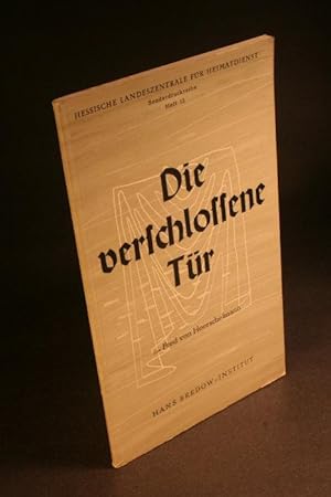 Seller image for Die verschlossene Tr. Nachwort von Heinz Schwitzke for sale by Steven Wolfe Books