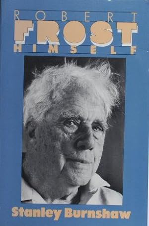 Seller image for Robert Frost Himself. for sale by Steven Wolfe Books