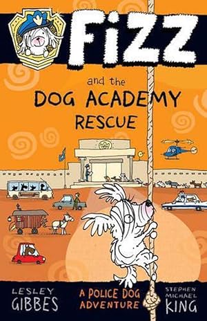 Seller image for Fizz and the Dog Academy Rescue: Fizz 2 (Paperback) for sale by AussieBookSeller