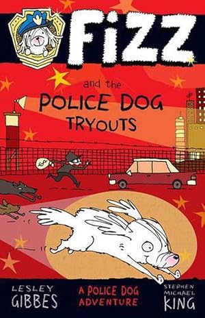 Seller image for Fizz and the Police Dog Tryouts: Fizz 1 (Paperback) for sale by Grand Eagle Retail