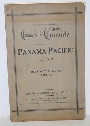 The Commercial and Financial Chronicle: Panama-Pacific section; November 28, 1914