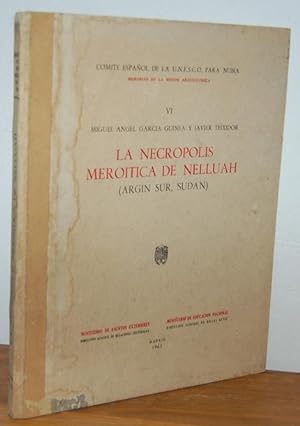 Bild des Verkufers fr LA NECRPOLIS MEROTICA DE NELLUAH (Argin Sur, Sudn) zum Verkauf von EL RINCN ESCRITO