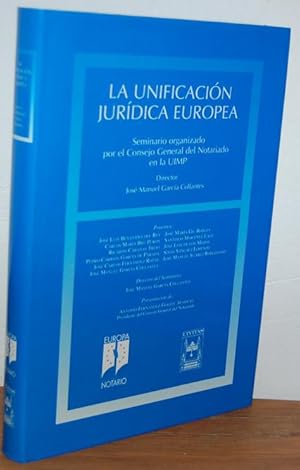 Imagen del vendedor de LA UNIFICACIN JURDICA EUROPEA a la venta por EL RINCN ESCRITO