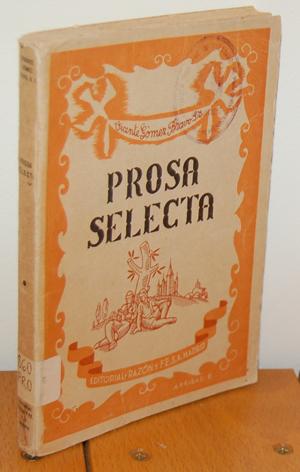 Imagen del vendedor de PROSA SELECTA de autores espaoles para lectura y anlisis literario a la venta por EL RINCN ESCRITO