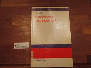 Seller image for Innovationsmanagement. von Wilhelm H. Bierfelder for sale by Antiquariat im Kaiserviertel | Wimbauer Buchversand