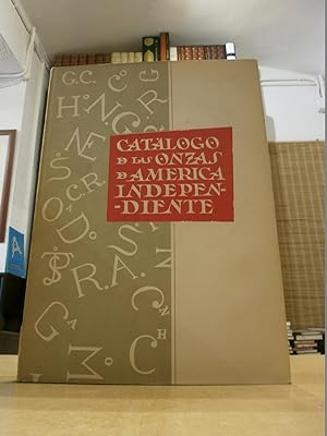 Seller image for CATLOGO DE LAS ONZAS DE AMRICA INDEPENDIENTE. for sale by LLIBRERIA KEPOS-CANUDA