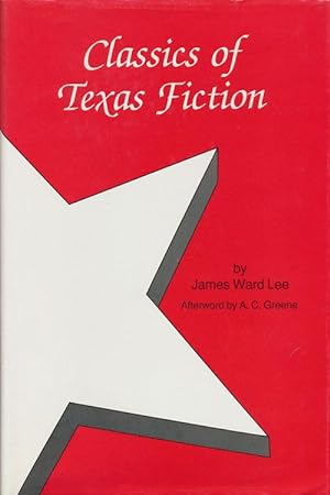 Bild des Verkufers fr Classics of Texas Fiction zum Verkauf von Good Books In The Woods